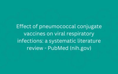 Effect of pneumococcal conjugate vaccines on viral respiratory infections: Systematic Literature Review